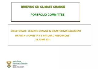 BRIEFING ON CLIMATE CHANGE  PORTFOLIO COMMITTEE