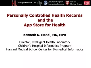 Personally Controlled Health Records  and the  App Store for Health
