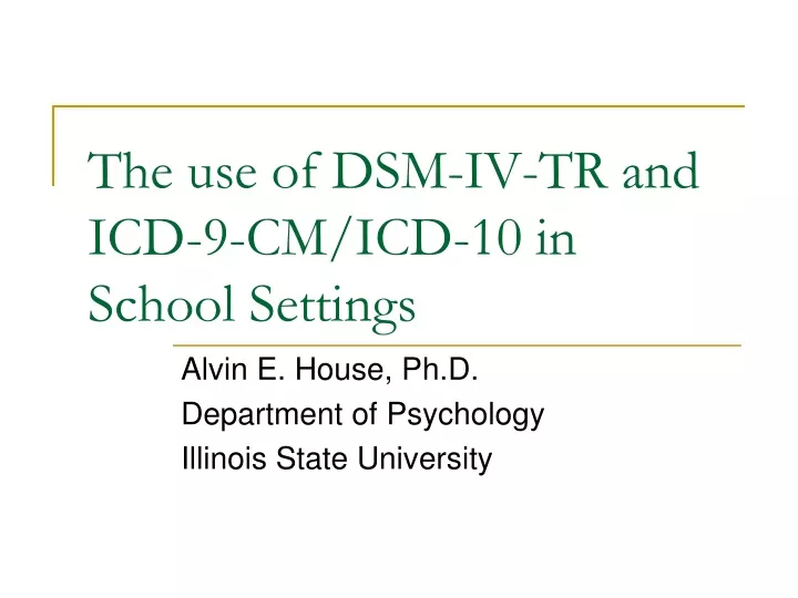 the use of dsm iv tr and icd 9 cm icd 10 in school settings