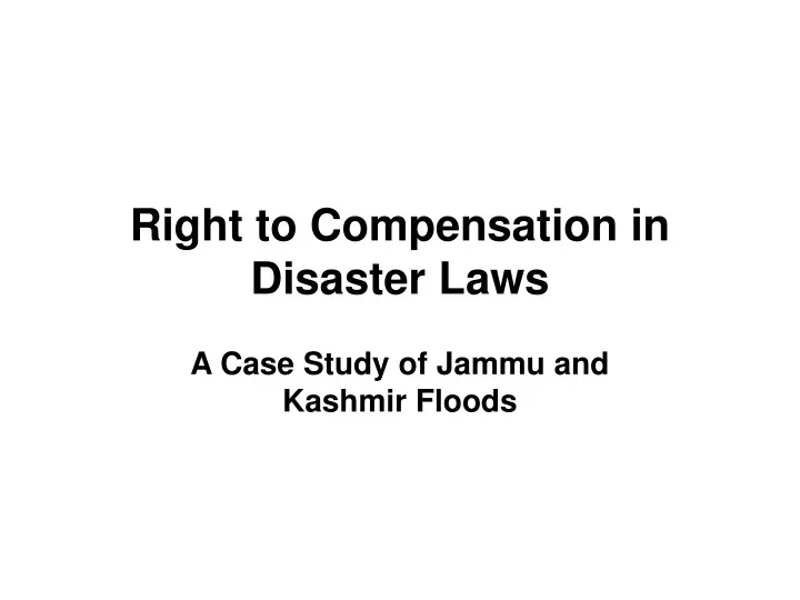 right to compensation in disaster laws