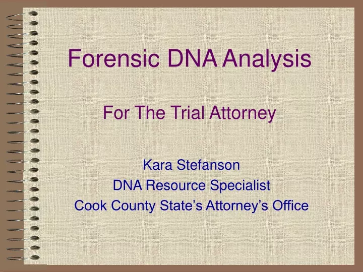 forensic dna analysis for the trial attorney