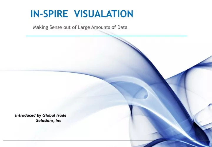 in spire visualation making sense out of large