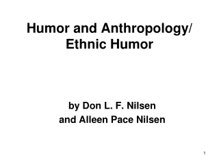 Humor and Anthropology/ Ethnic Humor