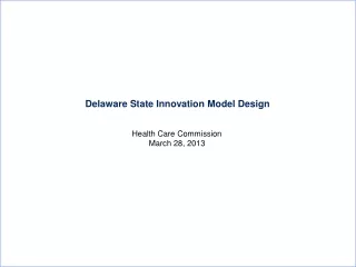 Delaware State Innovation Model Design
