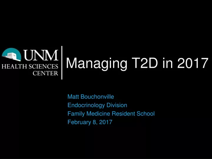 managing t2d in 2017