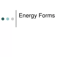 Energy Forms