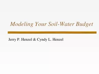 Modeling Your Soil-Water Budget
