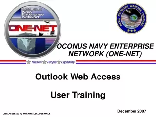OCONUS NAVY ENTERPRISE NETWORK (ONE-NET)