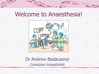 Welcome to Anaesthesia!