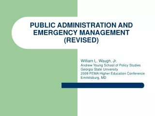 PUBLIC ADMINISTRATION AND EMERGENCY MANAGEMENT (REVISED)