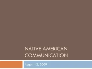 Native American Communication