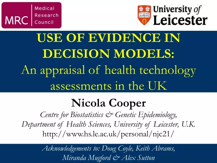 use of evidence in decision models an appraisal