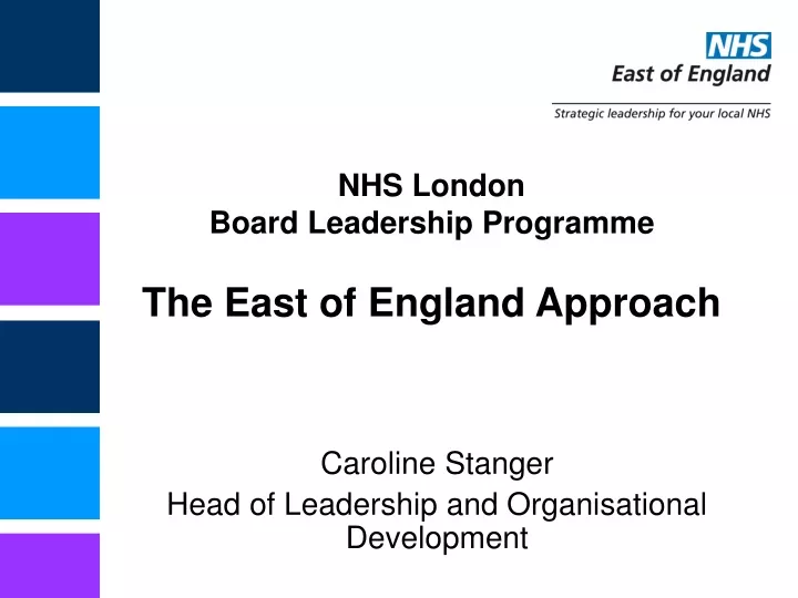 nhs london board leadership programme the east of england approach