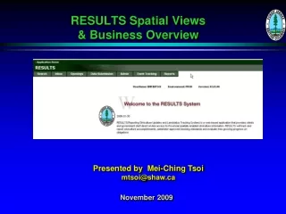 RESULTS Spatial Views &amp; Business Overview