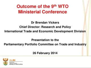 Outcome of the  9 th  WTO Ministerial Conference