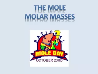The Mole Molar Masses