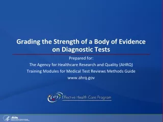 Grading the Strength of a Body of Evidence on Diagnostic Tests