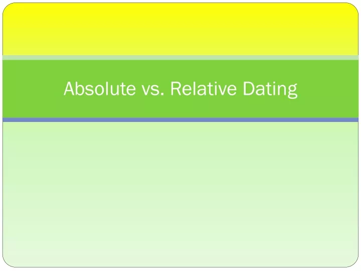 absolute vs relative dating