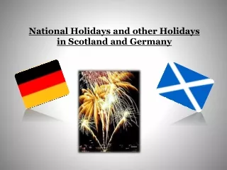 National Holidays and other Holidays in Scotland and Germany