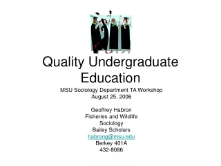 Quality Undergraduate Education