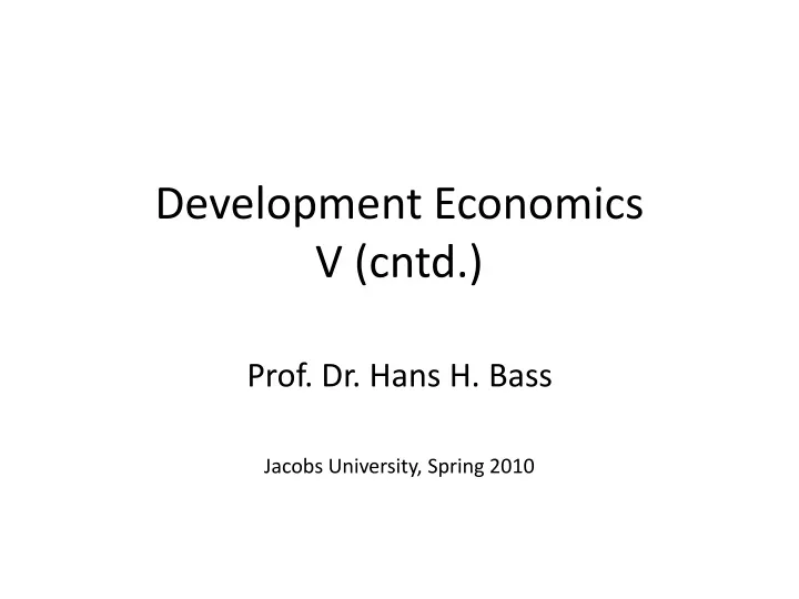 development economics v cntd