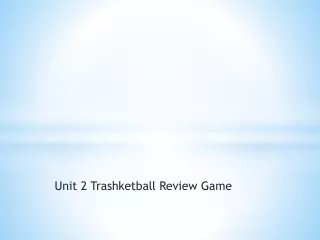 Unit 2 Trashketball Review Game