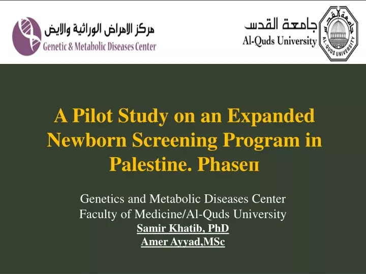 a pilot study on an expanded newborn screening program in palestine phase