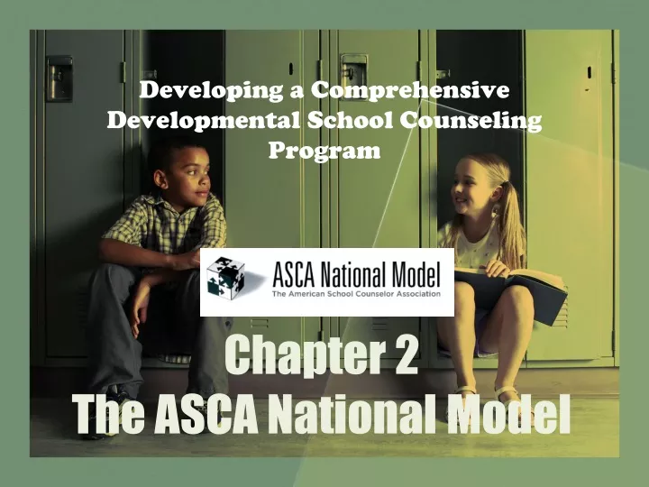 chapter 2 the asca national model