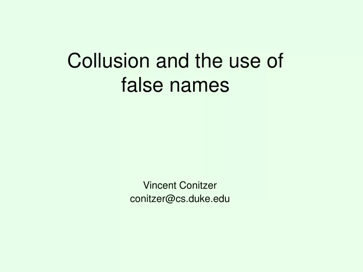 collusion and the use of false names