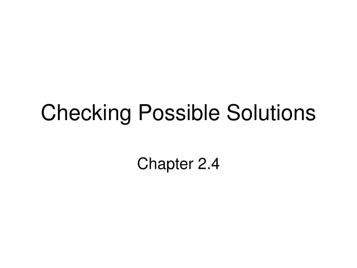 checking possible solutions