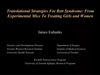 James Eubanks Genetics and Development Division		Department of Surgery