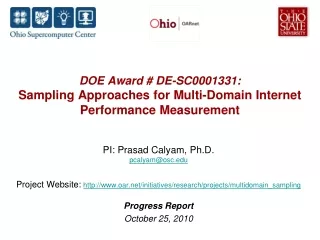 DOE Award # DE-SC0001331:  Sampling Approaches for Multi-Domain Internet  Performance Measurement