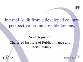 Internal Audit from a developed country perspective– some possible lessons.