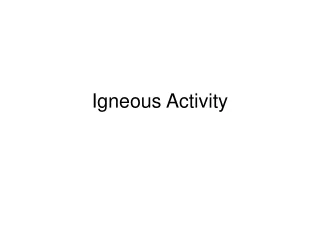 Igneous Activity