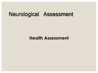 Neurological   Assessment