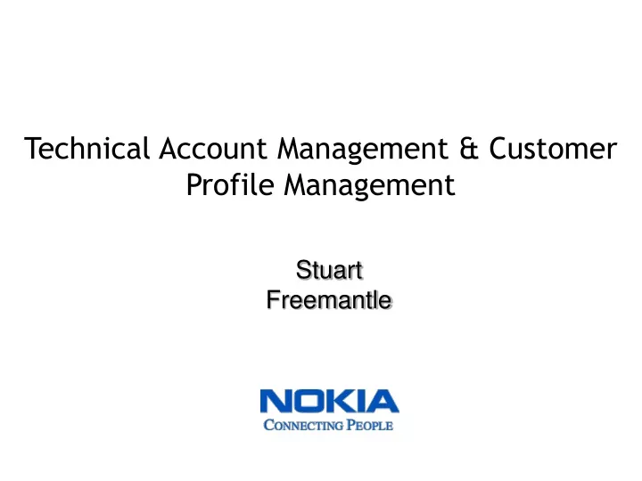 technical account management customer profile