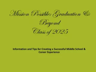 Mission Possible: Graduation &amp; Beyond Class of 2025