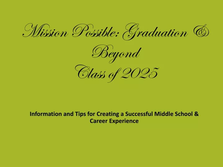 mission possible graduation beyond class of 2025