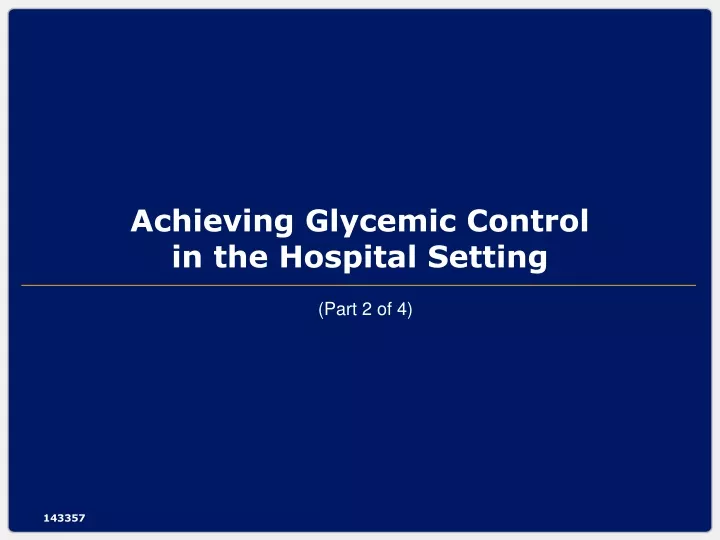 achieving glycemic control in the hospital setting