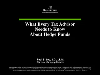 What Every Tax Advisor  Needs to Know About Hedge Funds