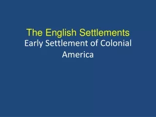 Early Settlement of Colonial America