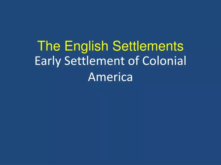 early settlement of colonial america