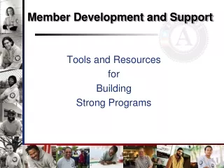 Member Development and Support