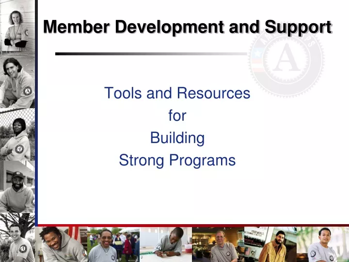 member development and support
