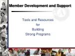 Member Development and Support - slide 1