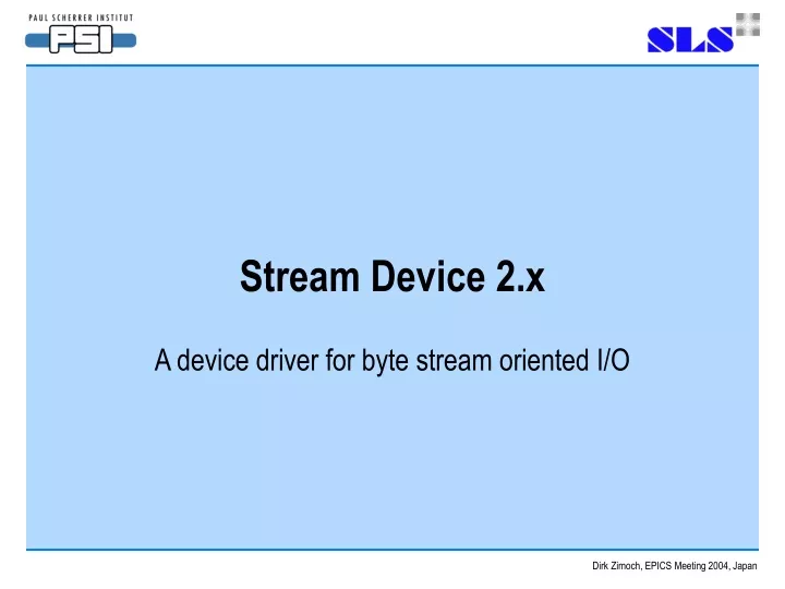 stream device 2 x