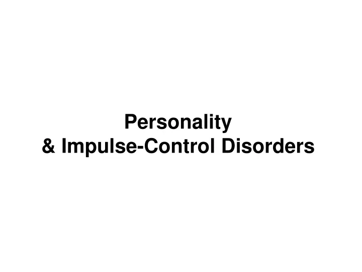 personality impulse control disorders