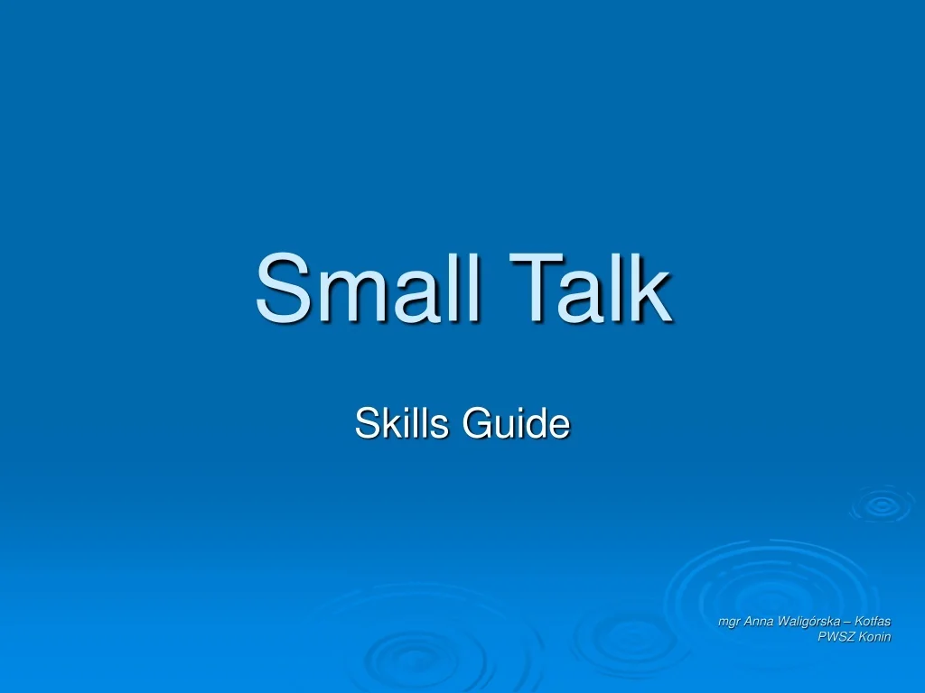 PPT - Essential Small Talk Skills: A Beginner's Guide PowerPoint ...