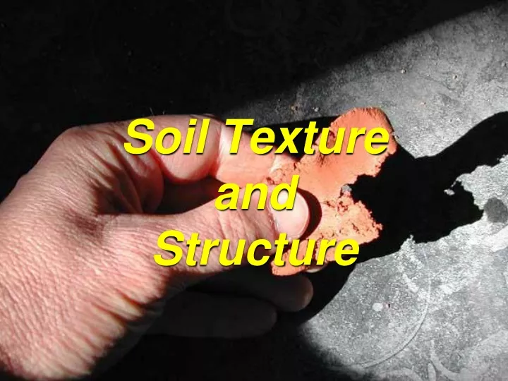 soil texture and structure