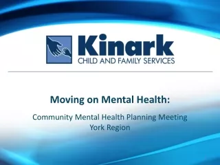 Moving on Mental Health: Community Mental Health Planning Meeting York Region